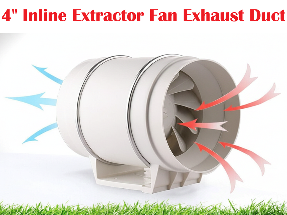 4" Inline Extractor Fan Exhaust Duct